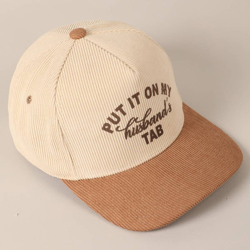 Put It On My Husband's Tab Corduroy Baseball Hat: Black