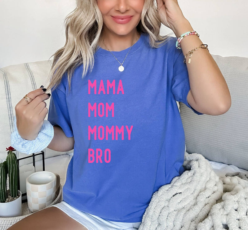 Mama Mom Mommy Bro T Shirt