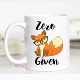 Funny Zero Fox Given Mug