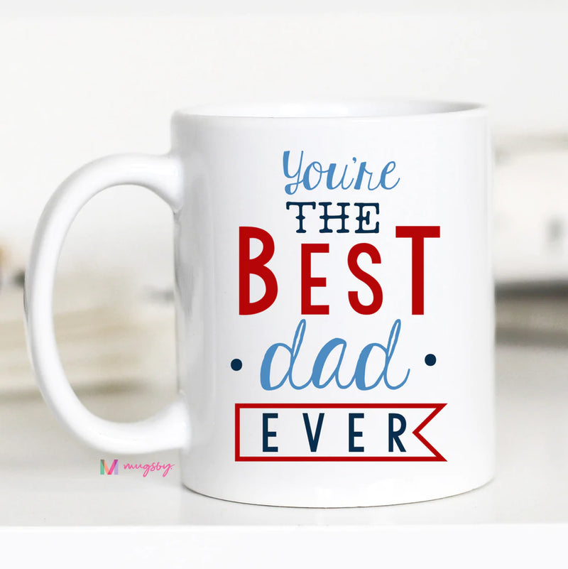 Best Dad Ever Mug